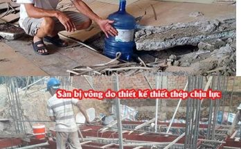 Nguyên nhân khiến cho sàn nhà bị võng xuống