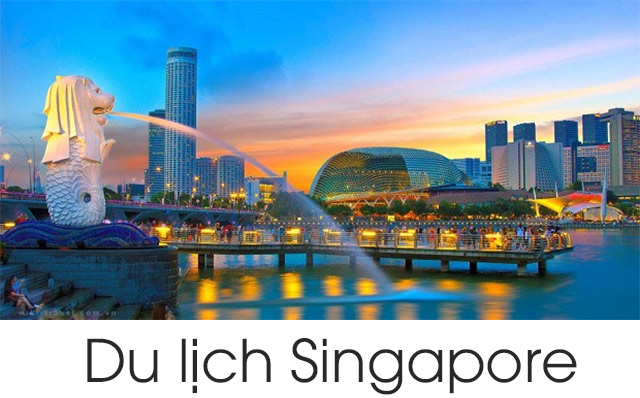 Du lịch Singapore là chuyến nghỉ dưỡng lý tưởng cho mùa hè năm nay
