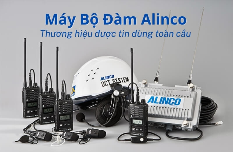 Máy bộ đàm Alinco - Thương hiệu nổi tiếng toàn cầu 